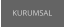 KURUMSAL