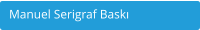 Manuel Serigraf Bask
