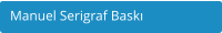 Manuel Serigraf Bask