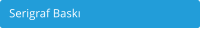 Serigraf Bask