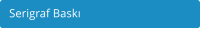 Serigraf Bask
