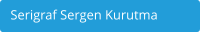 Serigraf Sergen Kurutma