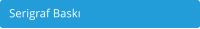 Serigraf Bask